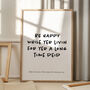 'Be Happy While Yer Livin' Scottish Print, thumbnail 2 of 2