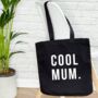 Cool Mum Tote Bag, thumbnail 2 of 3