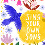 Sing Your Own Song Art Poster A5/A4/A3, thumbnail 5 of 6