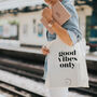 Good Vibes Only Cotton Tote Bag, thumbnail 1 of 4