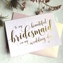 Gold Foil Bridesmaid Card | Bold Script, thumbnail 1 of 4