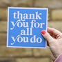 Thank You For All You Do Card, thumbnail 5 of 5
