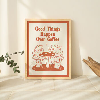 'Good Things Happen Over Coffee' Mushroom Frog Print, 7 of 11