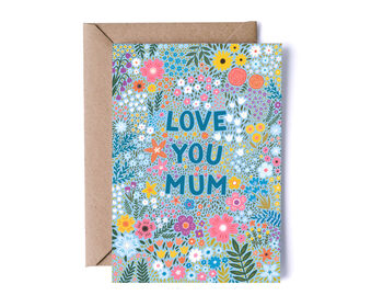 Floral Mother's Day Card 'Love You Mum', 5 of 5