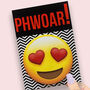Phwoar! Smiley Emoji Valentines Card And Pvc Coaster, thumbnail 1 of 4
