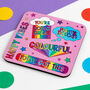 Pink Motivational Coaster, thumbnail 3 of 5
