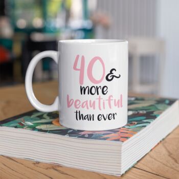 40th Birthday Gift Mug With Personalised Back, 3 of 3