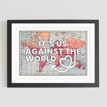 'Us Against The World' Personalised Map Print, 2 of 3