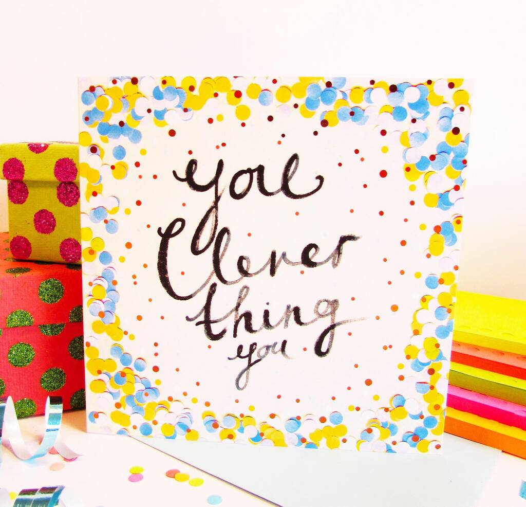 you-clever-thing-greeting-card-by-fay-s-studio-notonthehighstreet