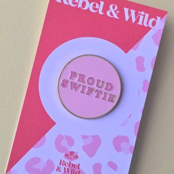 Proud Swiftie Pink Enamel Pin Badge, 2 of 4