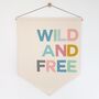 'Wild And Free' Wall Hanging, thumbnail 2 of 4