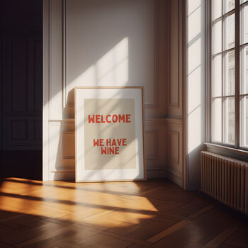 Welcome We Have Wine Wall Print | Red And Cream | Art Print, 3 of 4