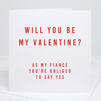 'Fiancé Be My Valentine' Red Valentine's Day Card, 2 of 3
