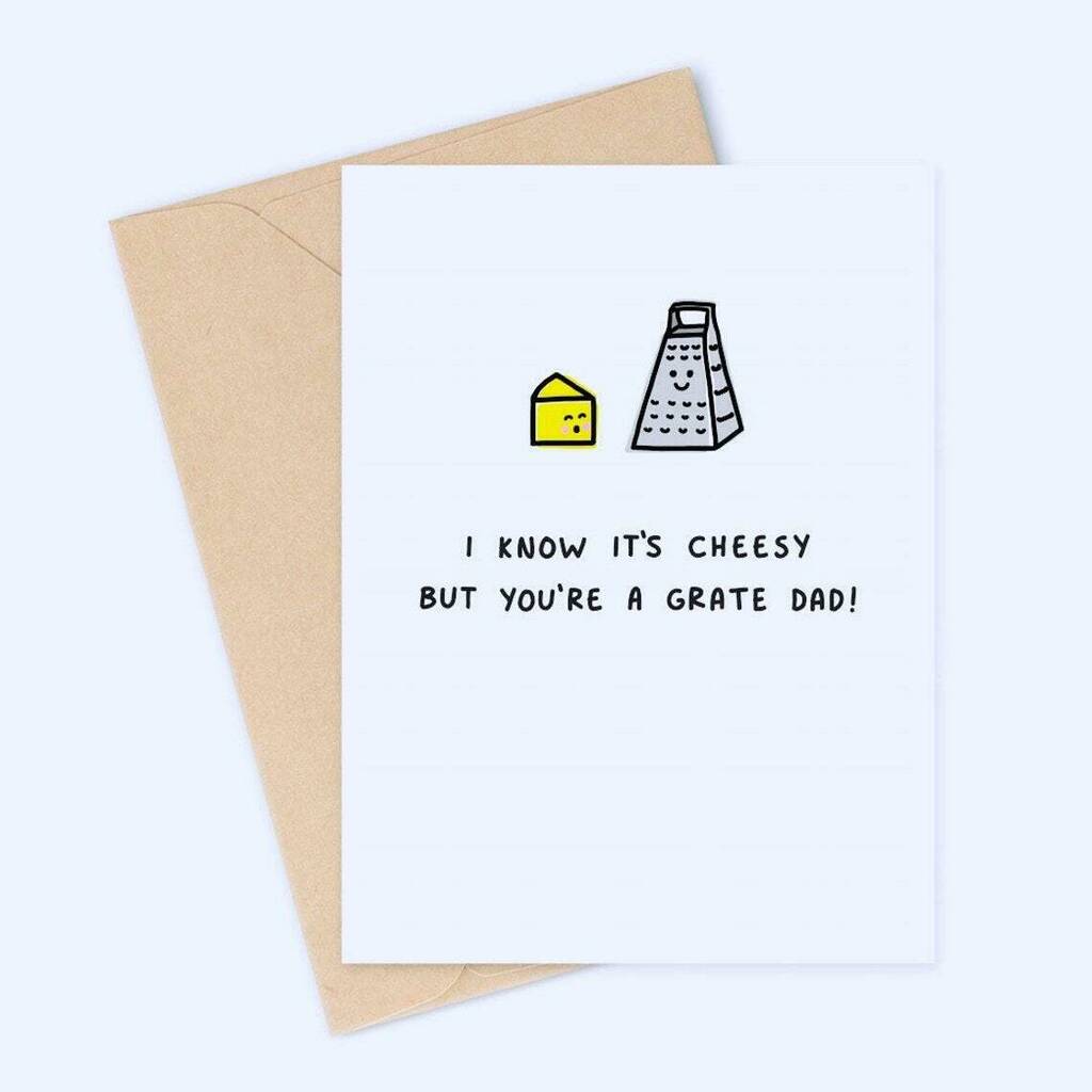 ‘Cheesy But You’re A Grate Dad!’ Dad Birthday Card, 1 of 2