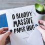 'Bloody Massive Paper Hug' Thinking Of You Card, thumbnail 2 of 3