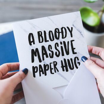 'Bloody Massive Paper Hug' Thinking Of You Card, 2 of 3