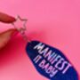 The 'Manifest It Baby' Sparkly Motel Keyring / Positive Vibes Gift / Manifestation Accessories / Cute Motivational Keyring, thumbnail 7 of 7