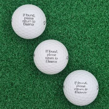 Three Branded Golf Balls Personalised With ''If Found, Please Return To .. ..'', 2 of 7