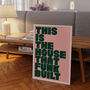 House Funk Built Print | Music Poster | Wall Art | A5 A4 A3 | Bold | Typographic | Lyrics | Quote | Print | House Music, thumbnail 1 of 8