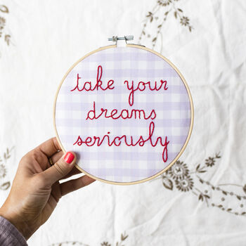 Take Your Dreams Seriously Embroidery Hoop Kit, 5 of 5