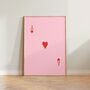 Ace Of Hearts Deck Of Cards Print Poster, thumbnail 1 of 7