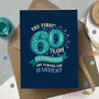 Funny 60th ‘Childhood’ Milestone Birthday Card, thumbnail 1 of 3