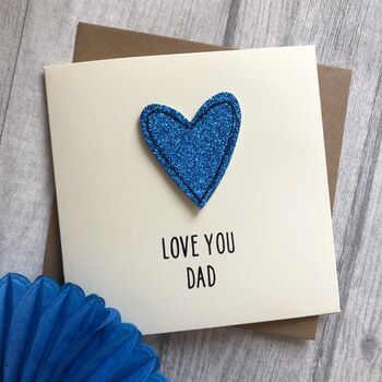 Love You Dad/Daddy Glitter Heart Birthday Card By Alphabet Bespoke ...