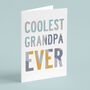 Coolest Grandpa Ever Card, thumbnail 1 of 2