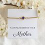 Loss Of Mum Gift, Sympathy Gift Birthstone Bracelet, thumbnail 11 of 12