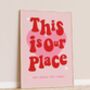 This Is Our Place Taylor Swift Inspired Wall Print, thumbnail 1 of 3