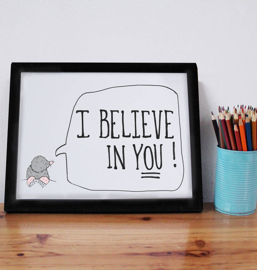 'i believe in you' motivational print gift by martha and hepsie