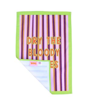 Dry The Bloody Dishes Tea Towel, 3 of 5