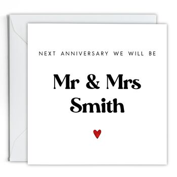 Next Anniversary Will Be Mr And Mrs Card, 4 of 4