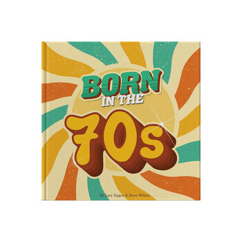 Born In The 70s . . . Growing Up In The 80s Gift Book, 2 of 6