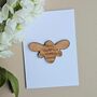 'Mum, Bee Lieving In Me' Wooden Bee Token And Card, thumbnail 1 of 2