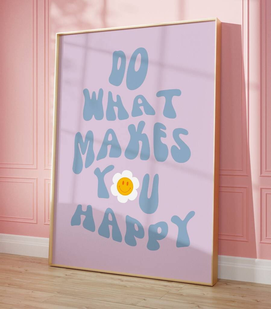 Do What Makes You Happy 60s Style Print, 1 of 2