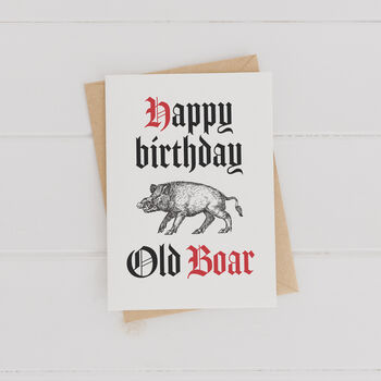 Happy Birthday Old Boar Funny Age Birthday Card, 2 of 3
