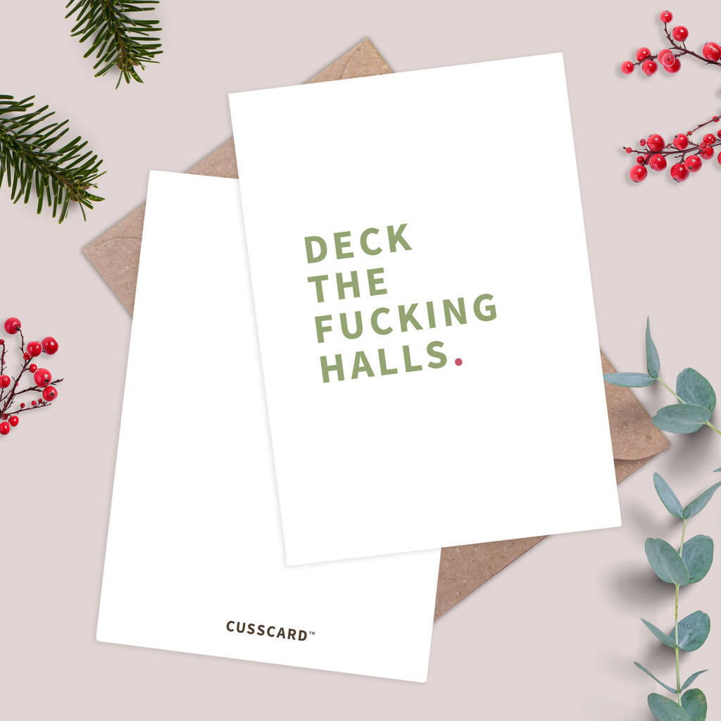 Deck The Fucking Halls Funny Christmas Card, 1 of 1