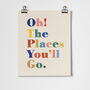 Oh The Places You'll Go Children's Fine Art Print, thumbnail 3 of 3