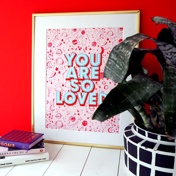 You Are So Loved Print, 2 of 2