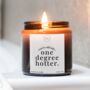 One Degree Hotter Graduation Candle + Matches, Graduation Gifts For Her, thumbnail 1 of 8