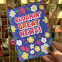 Blooming Great News Funny Flower Congratulations Card, thumbnail 4 of 5