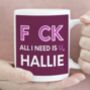 F Ck – All I Need Is U Mug, thumbnail 4 of 4