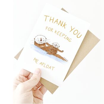 'Keeping Me Afloat' Otter Thank You Card, 4 of 5