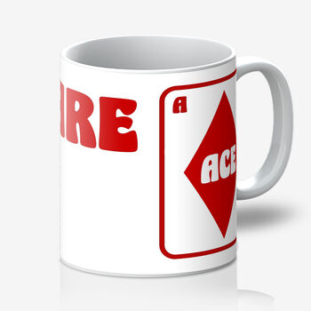 You Are Ace Mugs. Valentines Gifts Anniversary Gift, 8 of 9