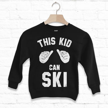 This Kid Can Ski Children's Skiing Slogan Sweatshirt, 3 of 4