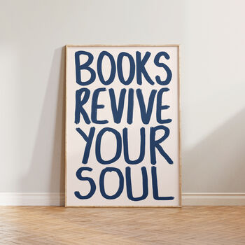 Books Revive Your Soul Wall Art Print, 4 of 9