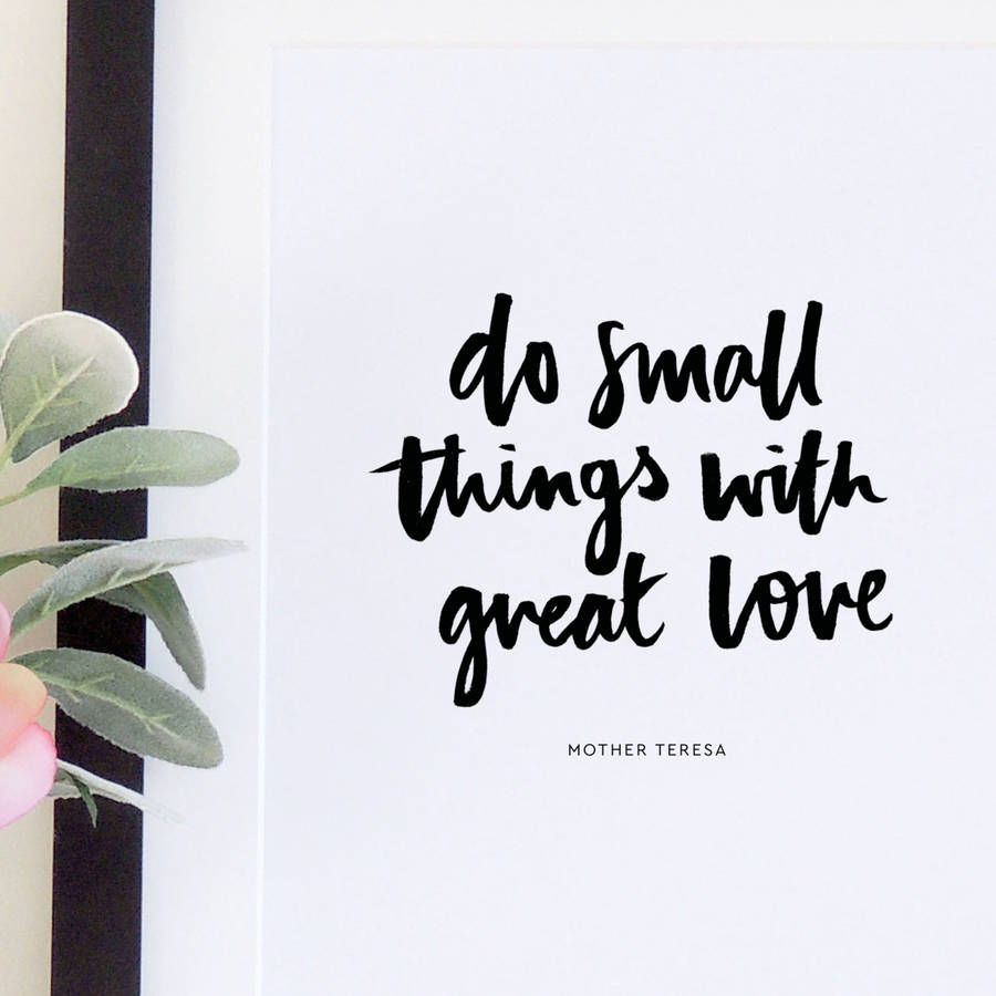 Do Small Things With Great Love