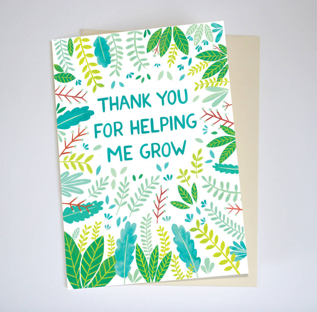 Thank You For Helping Me Grow Teacher Card By Emma Randall ...