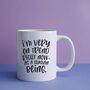 I'm Very On Trend Right Now As A Human Being Mug, thumbnail 1 of 2